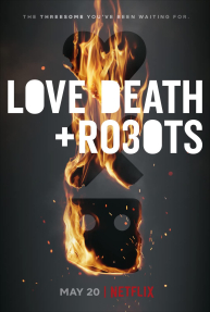 אהבה, מוות ורובוטים - כרזה