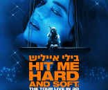 בילי אייליש: היט מי הארד אנד סופט