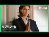 WeWork: הקמתה והתרסקותה של חברת חד-קרן - טריילר